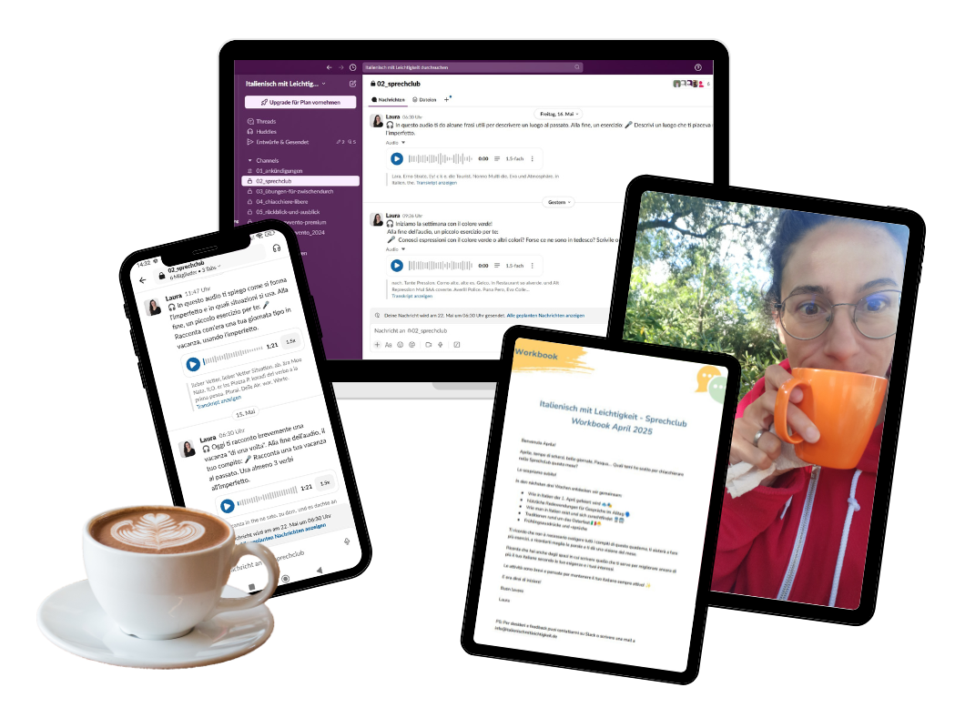 Im Sprechclub bekommst du alles, was du brauchst, um regelmäßig Italienisch zu sprechen – ganz ohne festen Terminplan. Mit Audios, Übungen und Unterstützung von Italienisch-Coach Laura stärkst du deine Aussprache, Wortschatz und Sicherheit. Ideal für Italienischlernende ab A2, die im Alltag einfach nicht zum Sprechen kommen. Hol dir echte Sprachpraxis – von überall und in deinem Rhythmus.